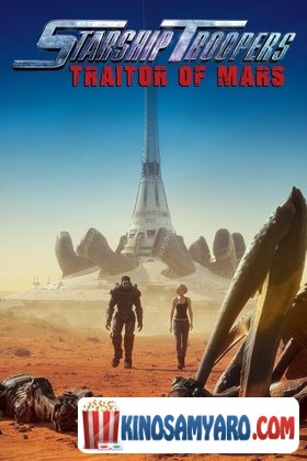 ვარსკვლავური დესანტი: მისია მარსზე (ქართულად) / Starship Troopers: Traitor of Mars