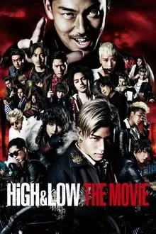 მაღალი და დაბალი / High & Low: The Movie