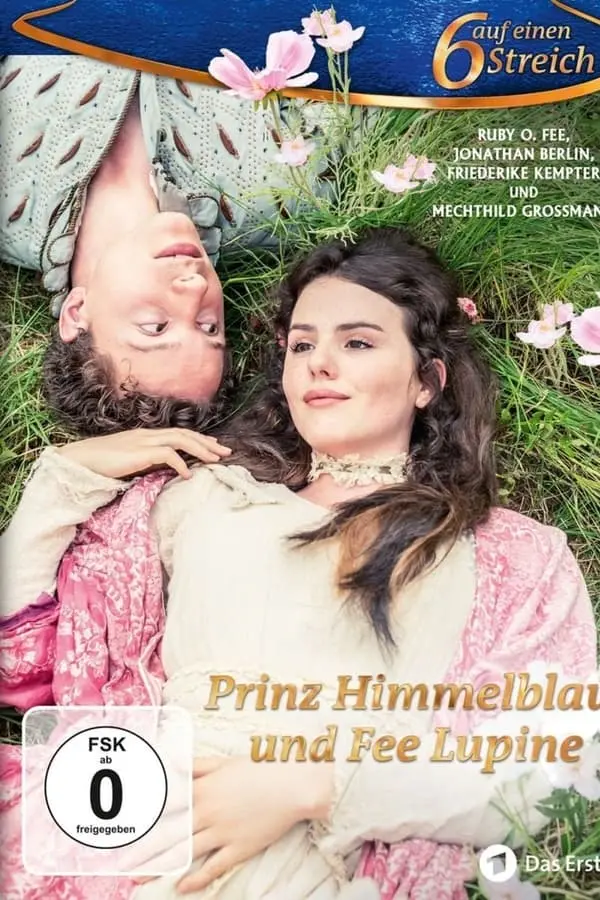 პრინცი ჰიმელბლაუ და ფერია ლუპინა Prinz Himmelblau und Fee Lupine