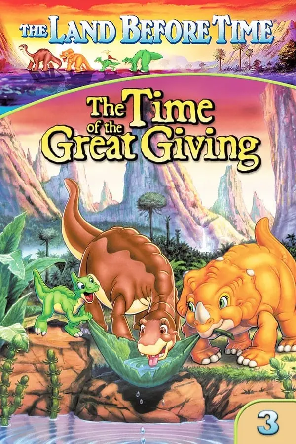 უხსოვარი დროის დედამიწა 3: წყლის ძიებაში The Land Before Time III: The Time of the Great Giving