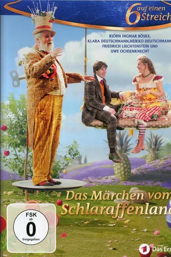 წარმოუდგენელი სიმდიდრის ქვეყანა Das Märchen vom Schlaraffenland
