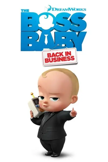 ბეიბი ბოსი: კვლავ სამსახურში სეზონი 4 / The Boss Baby: Back in Business Season 4