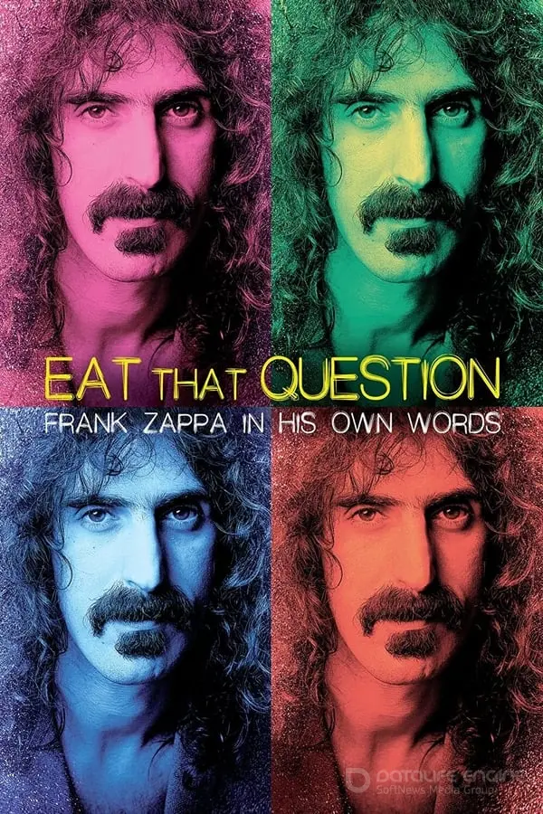 ფრენკ ზაპა: ფრენკ ზაპა მისივე დახასიათებით Eat That Question: Frank Zappa in His Own Words
