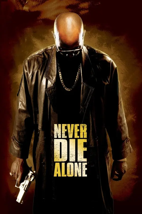 არ მოკვდე მარტო Never Die Alone
