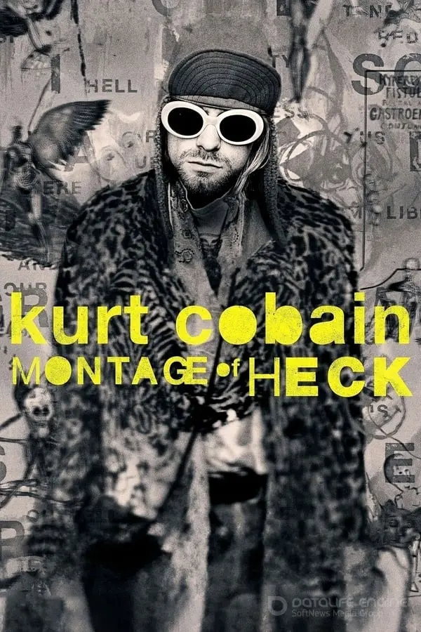 კურტ კობეინი: არეული მონტაჟი Cobain: Montage of Heck