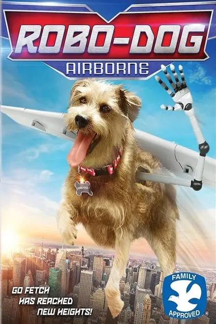 რობო ძაღლი / Robo Dzagli / Robo-Dog: Airborne