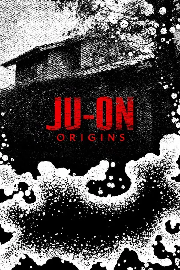 წყევლა: დასაწყისი სეზონი 1 Ju-on: Origins Season 1