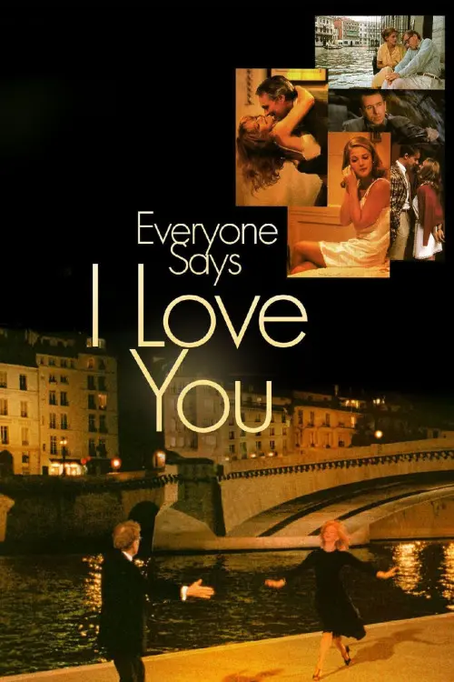 ყველა ამბობს, რომ მე შენ მიყვარხარ Everyone Says I Love You