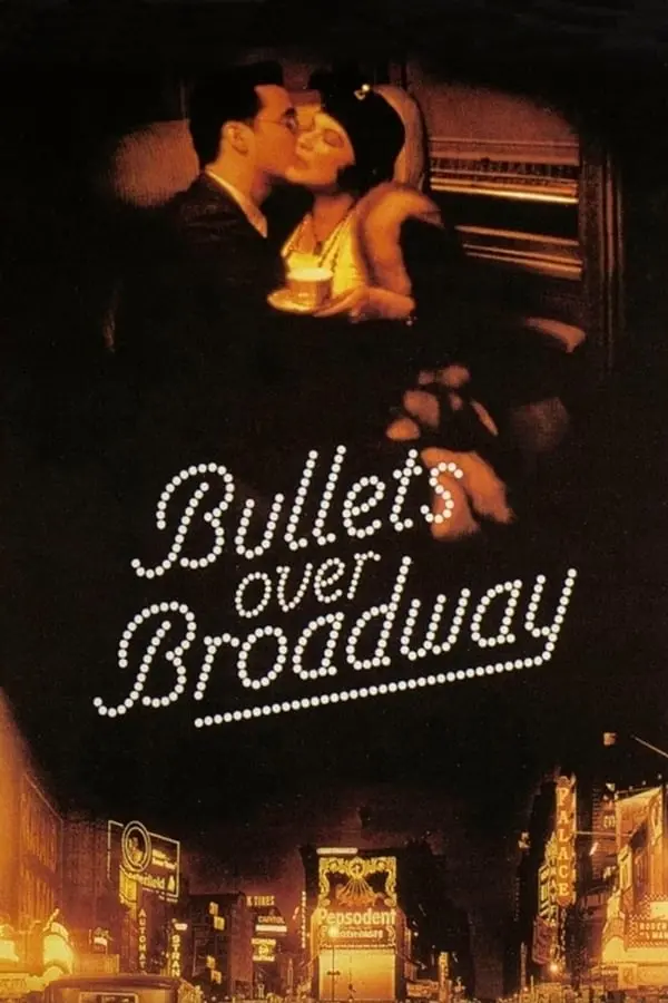 ტყვიები ბროდვეის თავზე Bullets Over Broadway