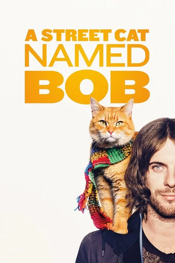 ქუჩის კატა სახელად ბობი A Street Cat Named Bob