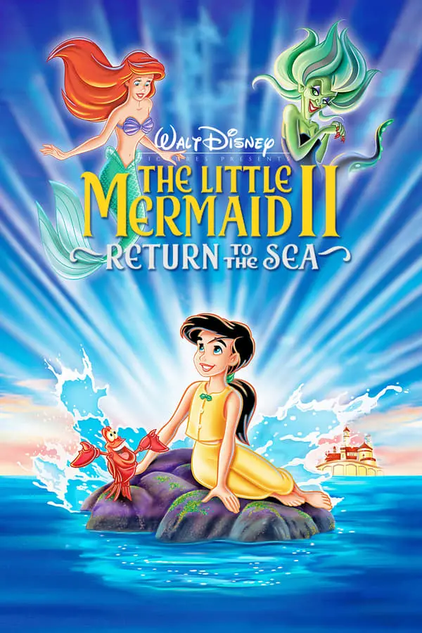 ქალთევზა 2: ზღვაში დაბრუნება The Little Mermaid II: Return to the Sea