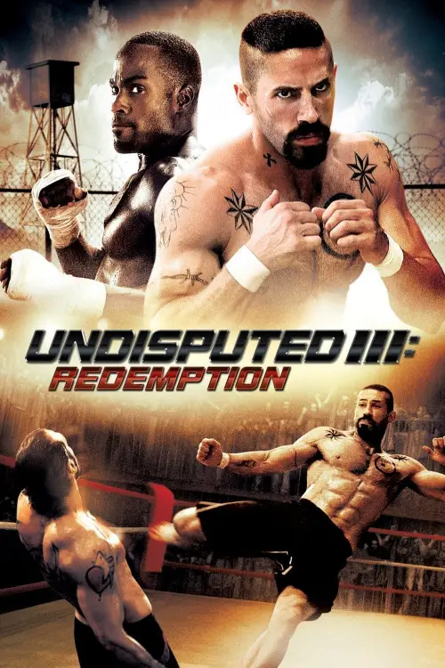დაუმარცხებელი 3: გამოსასყიდი / Undisputed III: Redemption