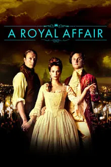 სამეფო რომანი / A Royal Affair