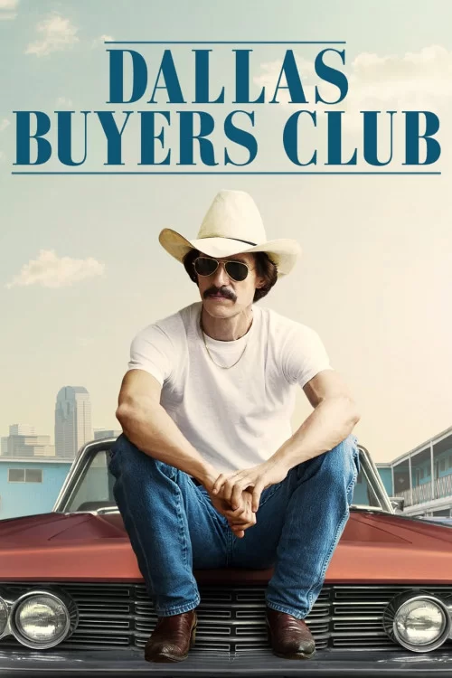 დალასის შემსყიდველთა კლუბი / Dallas Buyers Club