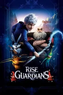 სიზმრების მცველები / Rise of the Guardians